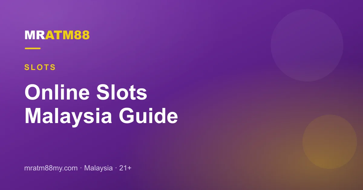 Online Slots Malaysia: The Complete Beginner's Guide